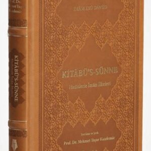 Kitâbü's-Sünne - Hadislerle İman İlkeleri (Termo Deri)