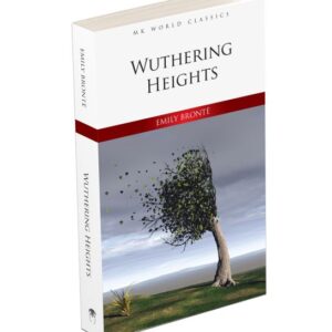 Wuthering Heights - İngilizce Klasik Roman