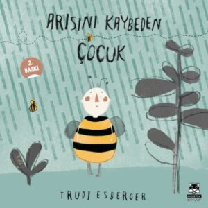 Arısını Kaybeden Çocuk