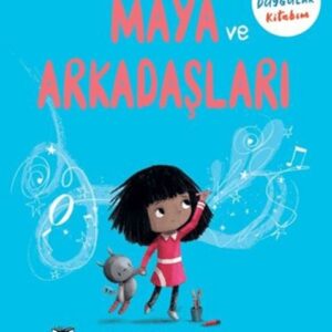 Maya ve Arkadaşları Benim Duygu Kitabım