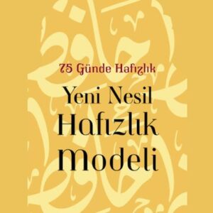 75 Günde Yeni Nesil Hafızlık Modeli