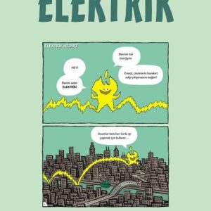 Elektrik - Gençler İçin Çizgilerle Bilim