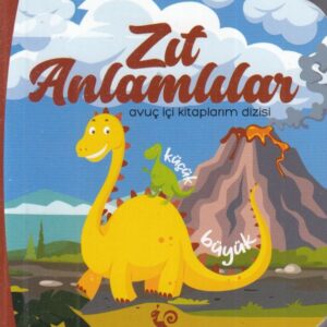 Zıt Anlamlılar - Avuç İçi larım Dizisi
