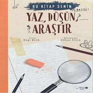 Bu  Senin - Yaz, Düşün, Araştır