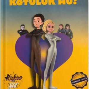 İyilik Mi, Kötülük Mü?