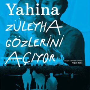 Züleyha Gözlerini  Açıyor