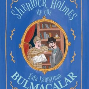 Sherlock Holmes İle Çöz - Kafa Karıştıran Bulmacalar