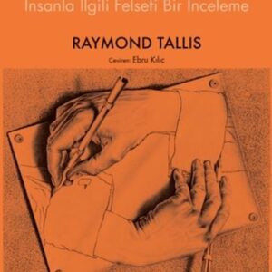 El - İnsanla İlgili Felsefi Bir İnceleme