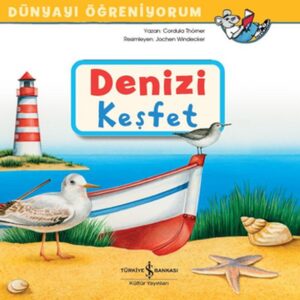 Denizi Keşfet - Dünyayı Öğreniyorum