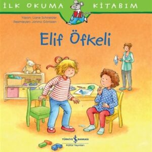Elif Öfkeli - İlk Okuma Kitabım