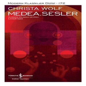 Medea. Sesler - Modern Klasikler Dizisi