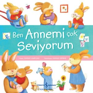 Ben Annemi Çok Seviyorum