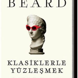 Klasiklerle Yüzleşmek