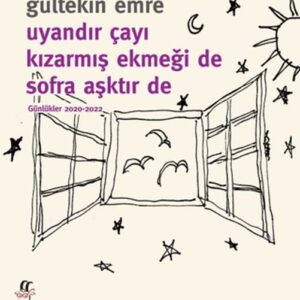 Uyandır Çayı Kızarmış Ekmeği De Sofra Aşktır De