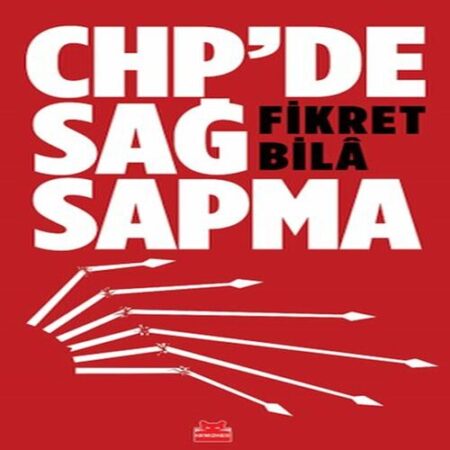 CHP’de Sağ Sapma