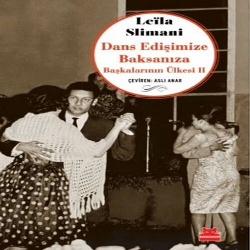 Dans Edişimize Bıza Başkalarının Ülkesi II