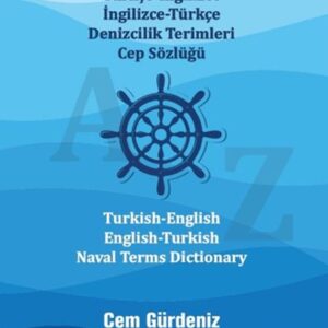 Türkçe-İngilizce İngilizce-Türkçe Denizcilik Terimleri Cep Sözlüğü / Turkish-English English-Turkish