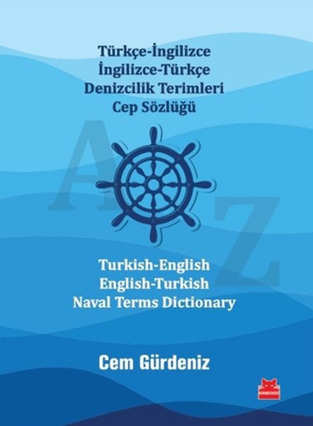 Türkçe-İngilizce İngilizce-Türkçe Denizcilik Terimleri Cep Sözlüğü / Turkish-English English-Turkish