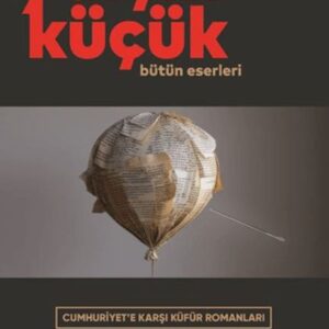 Cumhuriyet'e Karşı Küfür Romanları