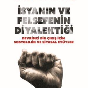 İsyanın ve Felsefenin Diyalektiği