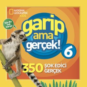 Kids - Garip Ama Gerçek! 6 - 350 Müthiş Gerçek