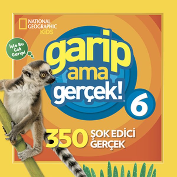 Kids - Garip Ama Gerçek! 6 - 350 Müthiş Gerçek