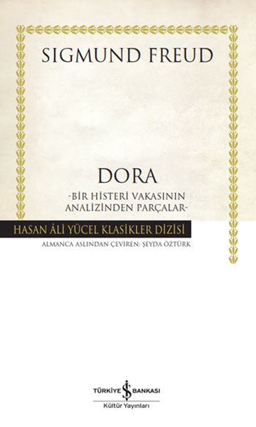 Dora – Bir Histeri Vakasının Anden Parçalar - Hasan Ali Yücel Klasikleri