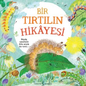 Bir Tırtılın Hikayesi
