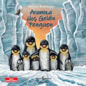 Aramıza Hoş Geldin Penguen