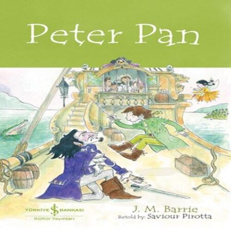 Peter Pan - Chıldren’S Classıc (İngilizce )