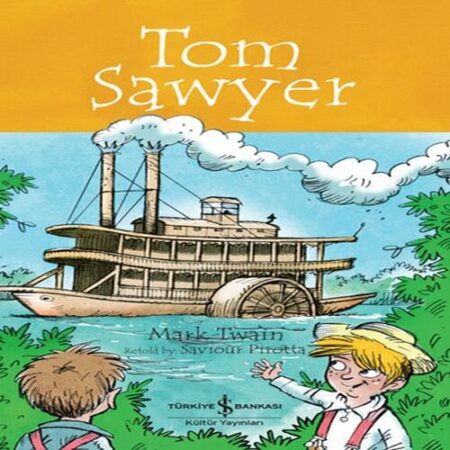 Tom Sawyer - Chıldren’S Classıc (İngilizce )
