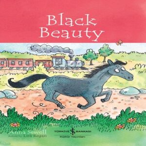 Black Beauty - Chıldren’S Classıc (İngilizce )