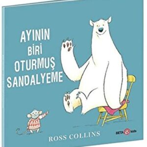 Ayının Biri Oturmuş Sandalyeme