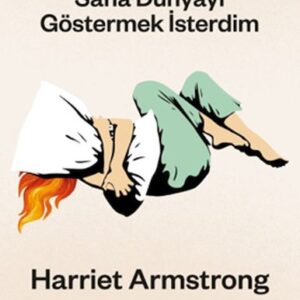 Sana Dünyayı Göstermek İsterdim