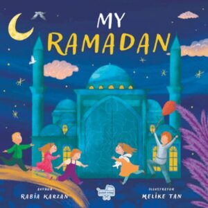 My Ramadan “İngilizce Benim İçin Ramazan”