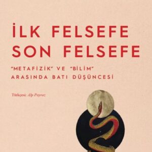 İlk Felsefe Son Felsefe
