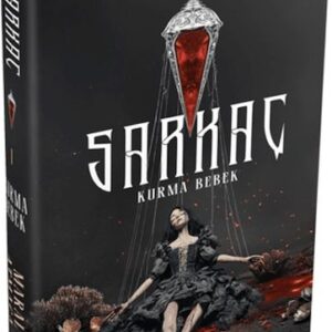 Sarkaç 1: Kurma Bebek (Ciltli)
