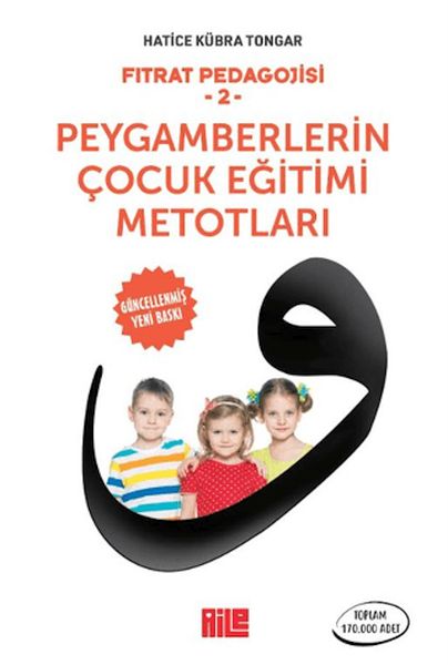 Fıtrat Pedagojisi 2 - Peygamberlerin Çocuk Eğitimi Metotları - Görsel 2