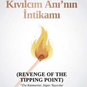 Kıvılcım Anı'nın İntkamı