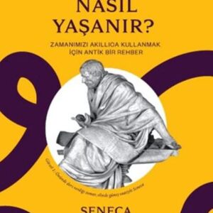 Nasıl Yaşanır?