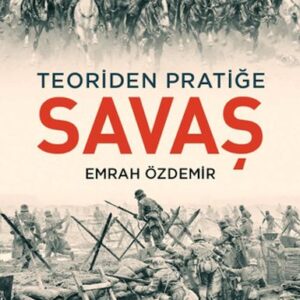 Savaş - Teoriden Pratiğe