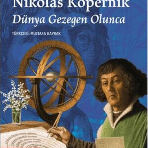 Nikolas Kopernik Dünya Gezegen Olunca