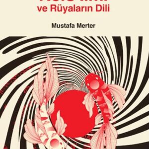 Psikolojinin Üçüncü Boyutu Nefs İlmi ve Rüyaların Dili