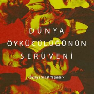 Dünya Öykücülüğünün Serüveni