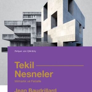 Tekil Nesneler Mimarlık ve Felsefe