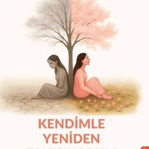 Kendimle Yeniden Tanışıyorum