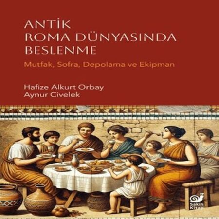 Antik Roma Dünyasında Beslenme