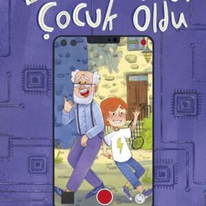 Dedem Tekrar Çocuk Oldu