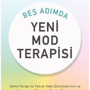 Beş Adımda Yeni Mod Terapisi