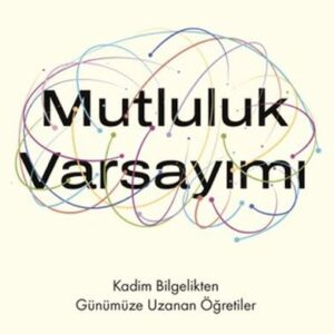 Mutluluk Varsayımı